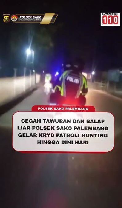 Cegah Tawuran dan Balap Liar, Polsek Sako Palembang Gelar KRYD Patroli Hunting Dini Hari