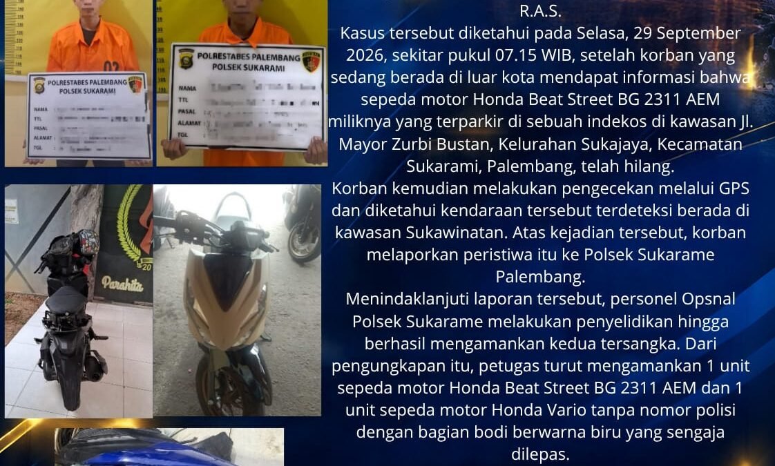 Motor Hilang Terdeteksi GPS di Sukawinatan, Opsnal Polsek Sukarame Amankan 2 Tersangka